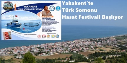 Yakakent’te 1. Türk Somonu Hasat Festivali Başlıyor